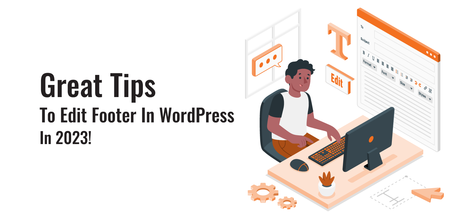 Great Tips To Edit Footer In WordPress in 2024!