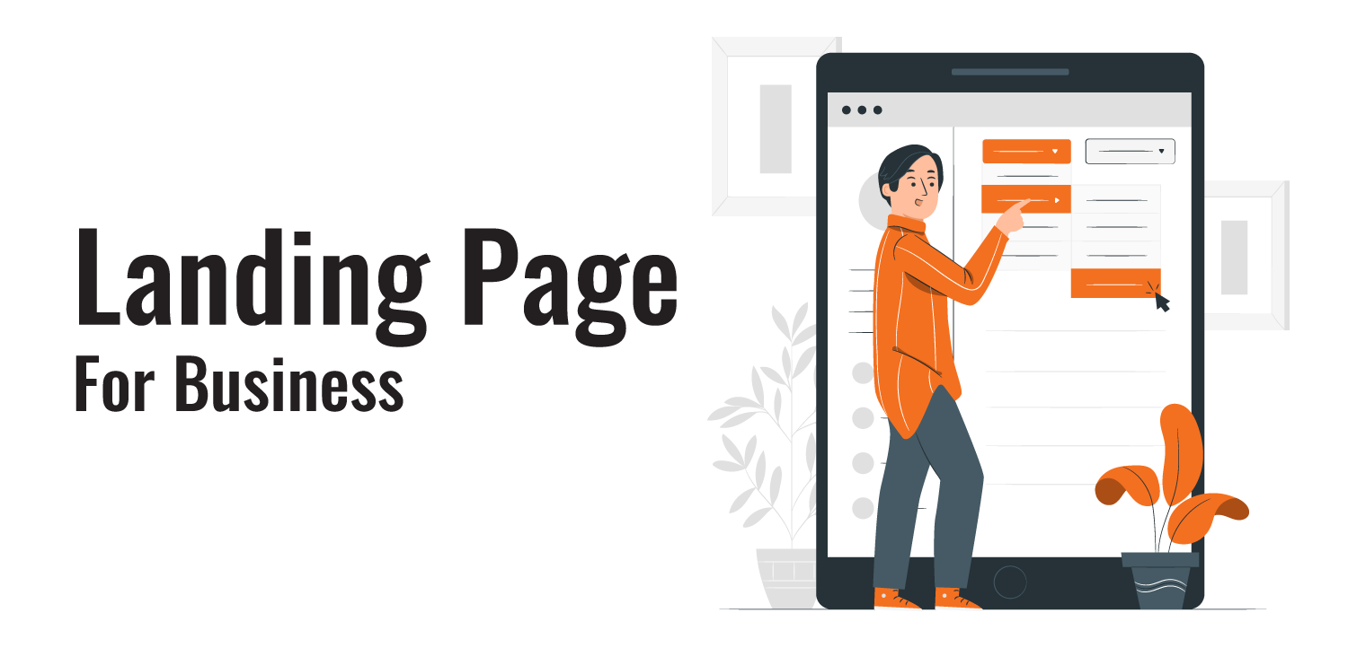 Landing Page For Business | Types Your Company Should Serve – Part 1