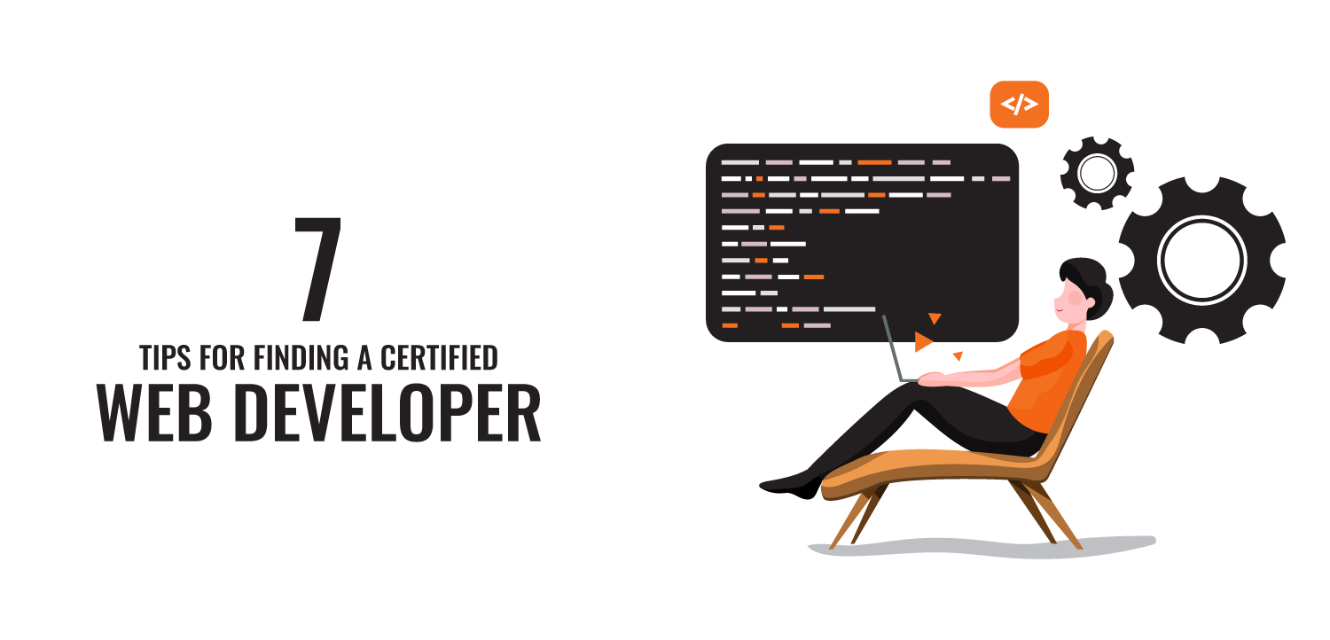 7 Tips For Finding A Certified Web Developer