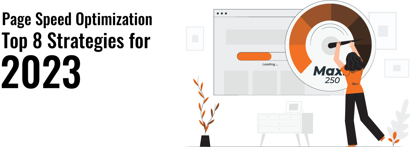 Page Speed Optimization | Top 8 Strategies for 2024