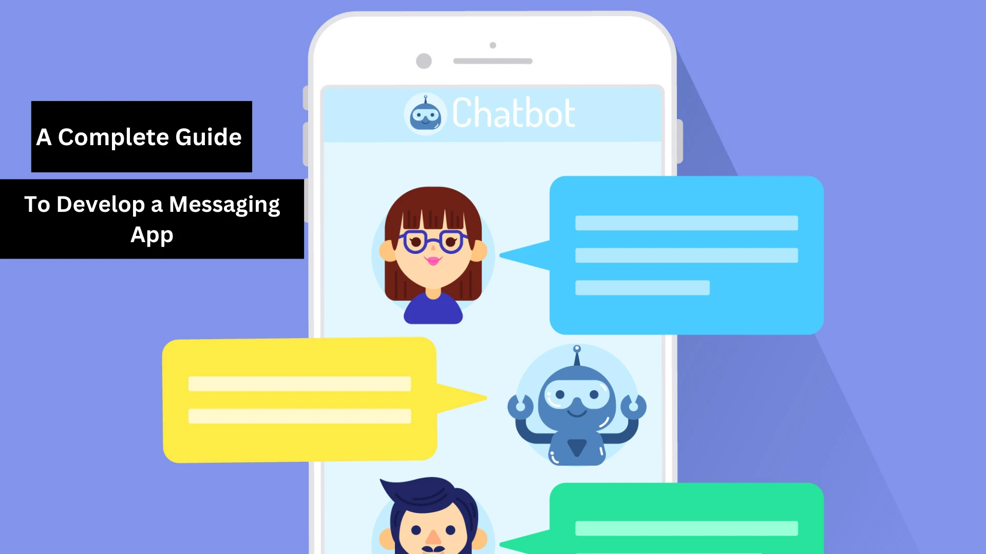 How to Develop a Messaging App in 2025: Step-by-Step Guide to Building from Scratch