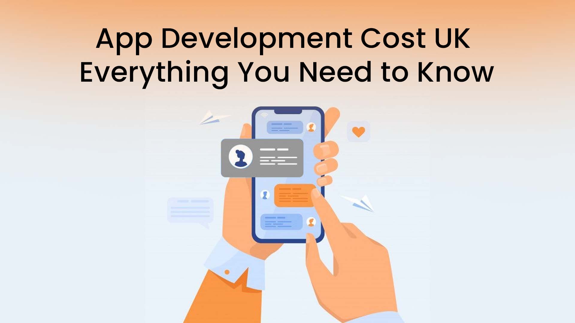 App Development Cost UK: Everything You Need to Know